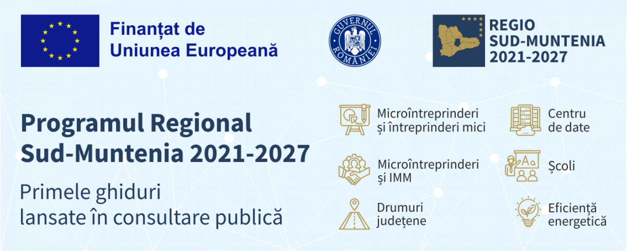 Primele ghiduri pentru mediul de afaceri din cadrul PR Sud-Muntenia 2021-2027, lansate în consultare publică!